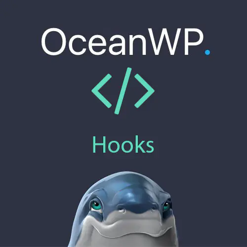 OceanWP Hooks | WP TOOL MART