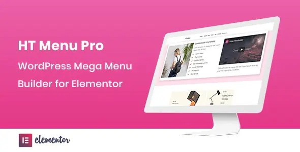 HT Menu Pro – WordPress Mega Menu Builder for Elementor | WP TOOL MART